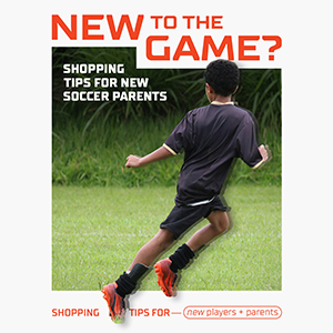Top Soccer Shopping Tips For Parents of New Players