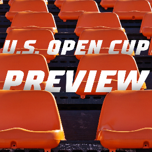 2026 U.S. Open Cup First Round Preview