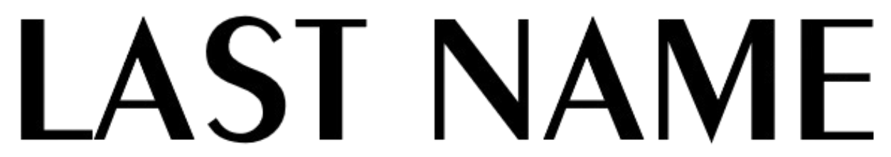 The words 'LAST NAME' in a dark, textured grey font against a solid black background.
