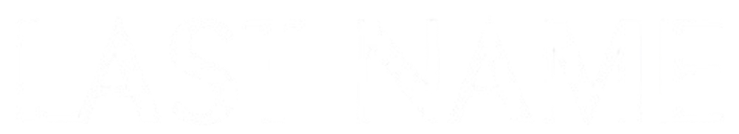 The words "LAST NAME" in bold white capital letters on a black background.