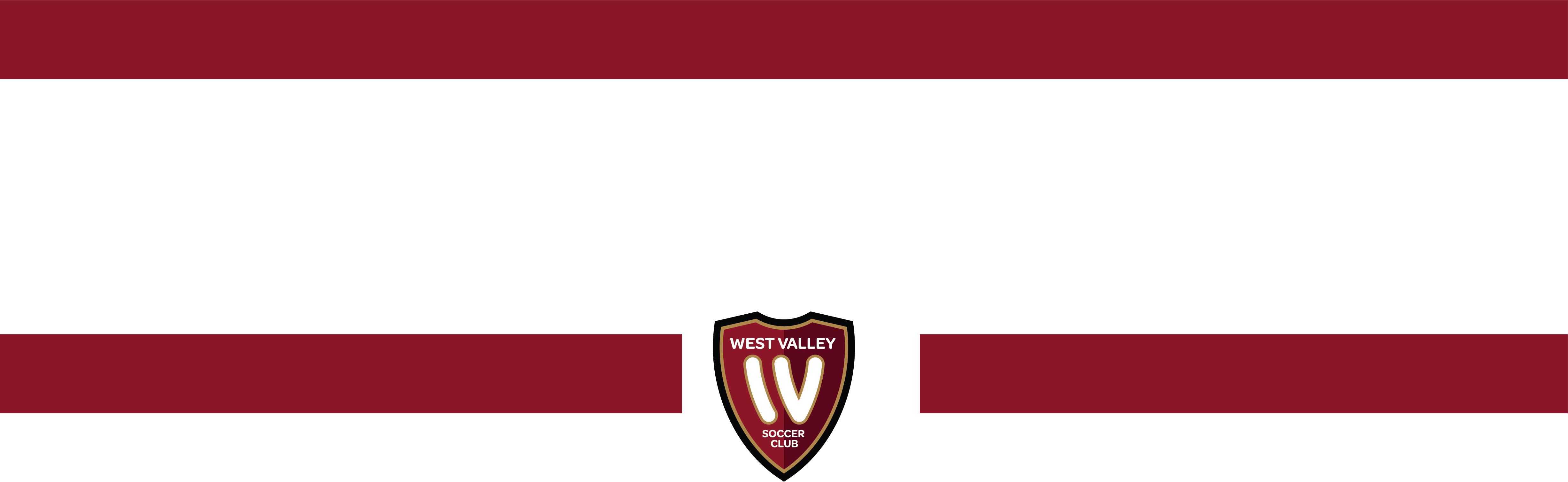 Maroon and white horizontal banner with the West Valley Soccer Club shield logo centered at the bottom.