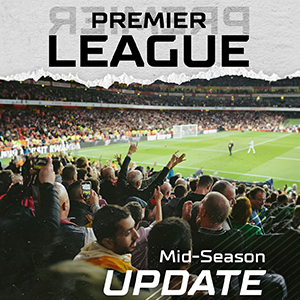 Premier League Midseason Update