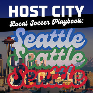 Host City Local Soccer Playbook: Seattle
