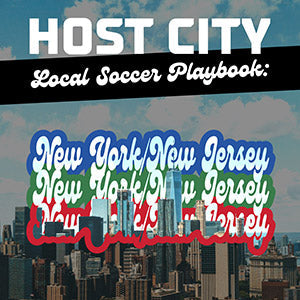 Host City Local Soccer Playbook: New York/New Jersey