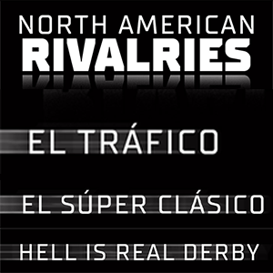 The Biggest Rivals in North American Soccer