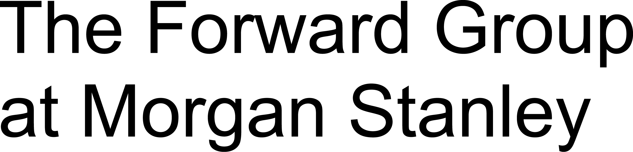 Black text on a white background reading, "The Forward Group at Morgan Stanley."