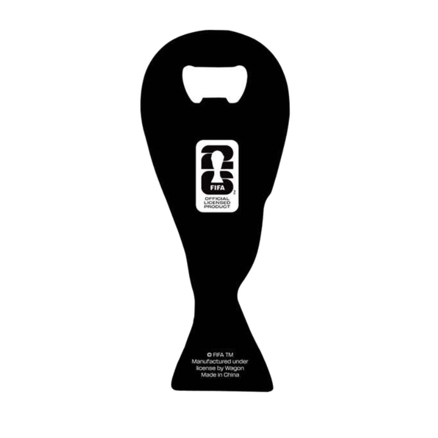 A black trophy-shaped bottle opener featuring the white official 2026 FIFA World Cup logo in the center and manufacturing information at the base.